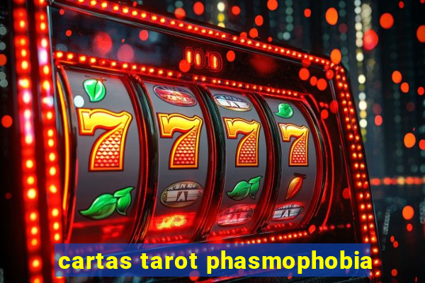 cartas tarot phasmophobia